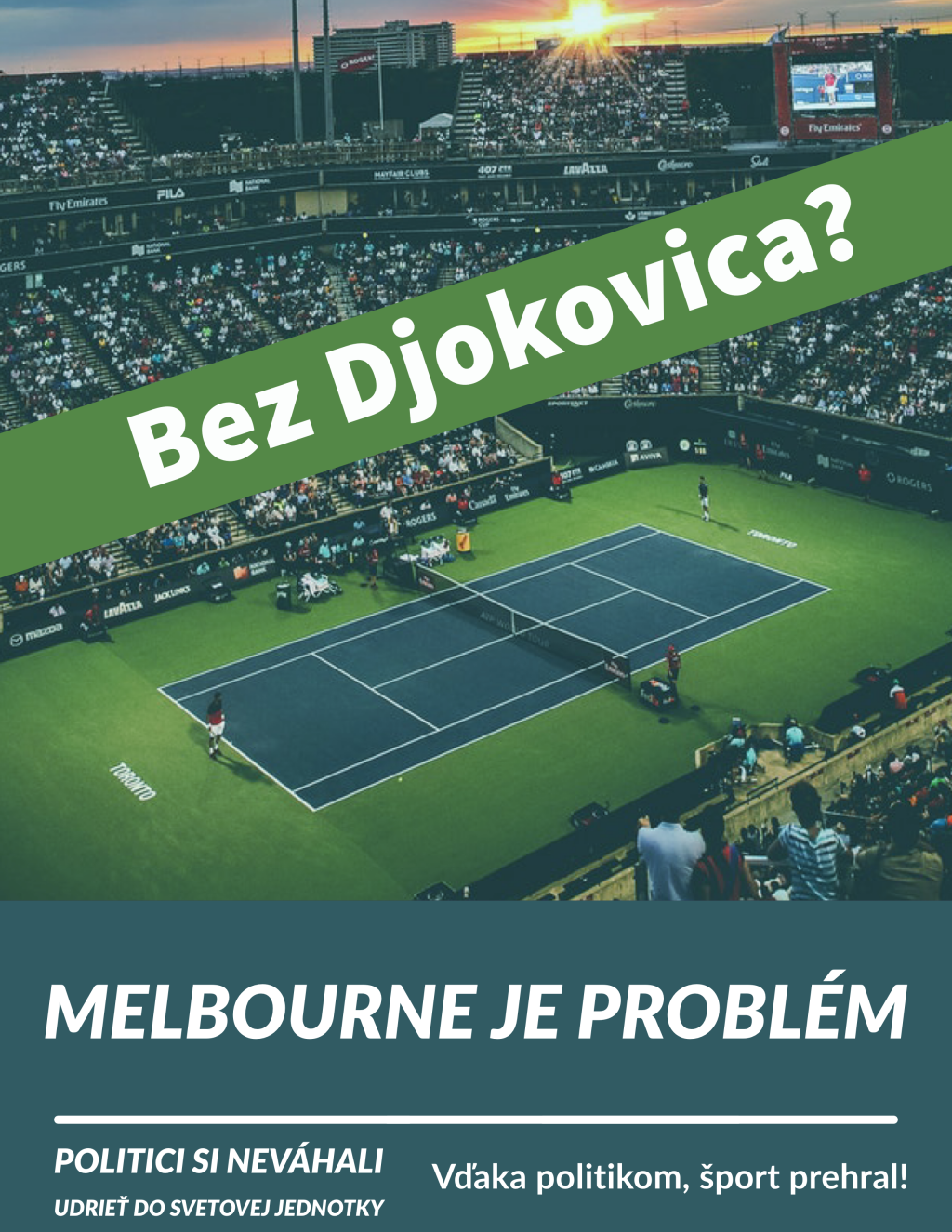 Austrália si nezaslúži organizovať tenisový grandslam! A prečo Djokovič môže uspieť na súde?